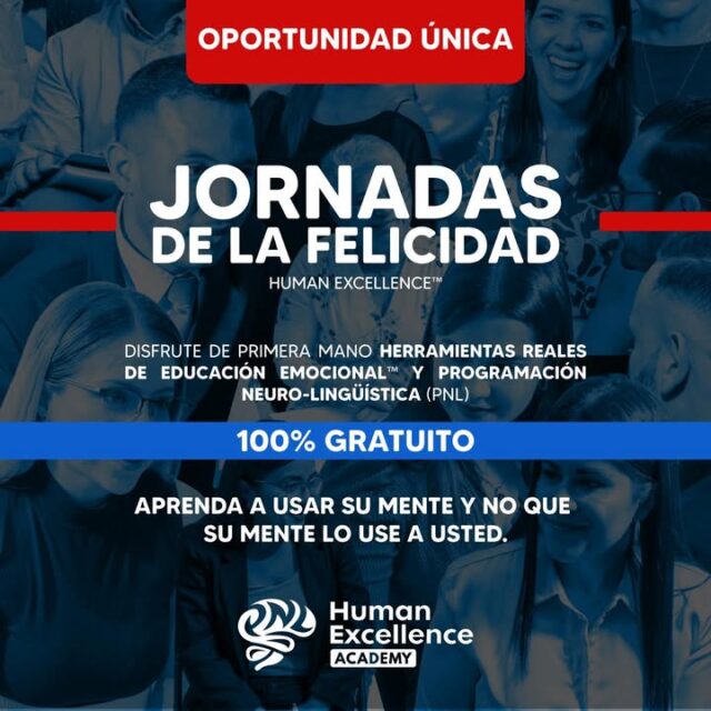 Jornada de la Felicidad – Human Excellence™   🧠✨
Una mañana 100% gratuita para aprender a usar su mente y gestionar sus emociones con herramientas prácticas de Educación Emocional™ + Programación Neuro-Lingüística (PNL).

Usted va a vivir una experiencia real, humana y vivencial: iniciamos con guía y demostraciones, y luego recibirá una sesión personalizada en estaciones (aprox. 1h15–1h30), en un ambiente respetuoso y cuidadosamente organizado.

📅 Fecha: Domingo 8 de marzo  
🕗 Horario: 8:00 a.m. a 12:00 p.m.  
📍 Lugar: Human Excellence, Barrio Tournón, 200 mts NE del Centro Comercial El Pueblo, contiguo a Recope.  
🎟️ Cupos: Limitados (por orden de inscripción)

✅ Inscripción aquí: https://humanexcellence.wp1.sh/felicidad

Nota importante: Esta es una experiencia educativa y vivencial; no es terapia ni sustituye atención psicológica o psiquiátrica.