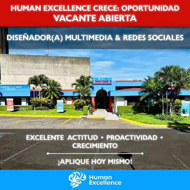 Diseñador(a) Multimedia & Redes Sociales

En Human Excellence™ buscamos una persona creativa, ordenada y resolutiva, que unifique diseño gráfico + edición de video + redes sociales, y que se sienta cómoda trabajando con estándares altos, comunicación clara y un ambiente humano.

Propósito del Puesto

Transformar ideas en artes visuales y audiovisuales elegantes, cálidas y consistentes con la marca, aportando claridad, emoción y calidad en cada entrega para impulsar el crecimiento de nuestra comunidad.

Funciones principales
	•	Diseño gráfico para redes, campañas, lanzamientos y materiales internos (piezas nuevas y adaptaciones).
	•	Edición de video para Cursos/Reels/Shorts, piezas promocionales, testimoniales y contenido educativo.
	•	Ideal: manejo de DaVinci Resolve (o experiencia previa).
	•	Gestión de redes sociales: apoyo en planificación, publicación, orden del calendario y seguimiento básico de desempeño.
	•	Organización profesional de archivos, versiones y entregables, manteniendo un flujo de trabajo limpio y consistente.

Requisitos técnicos
	•	Experiencia en diseño gráfico (portafolio).
	•	Experiencia en edición de video (muestras o enlaces de trabajo).
	•	Conocimiento práctico de redes sociales (formatos, buenas prácticas y adaptación de contenido).

Lo más importante (imprescindible)
	•	Excelente actitud y habilidades socioemocionales: comunicación, apertura a feedback y capacidad de trabajar en equipo.
	•	Iniciativa y proactividad: usted se adelanta, propone mejoras, identifica oportunidades y resuelve con autonomía.
	•	Mentalidad de crecimiento ultra imprescindible: deseo genuino de aprender, evolucionar y superarse, con constancia y compromiso.

¿Cómo Postular?

Complete el formulario y contáctenos:

https://humanexcellence.wp1.sh/?ff_landing=176

Asimismo, favor comunicarse con Luna Méndez al +506 8717-2784 o al correo electrónico hola@humanexcellence.cr
para mayor información.